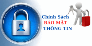 chính sách bảo mật thông tin